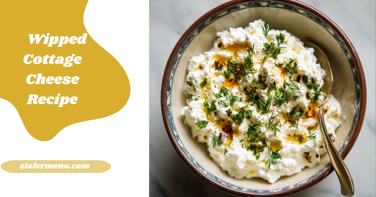 wipped cottage cheese recipe