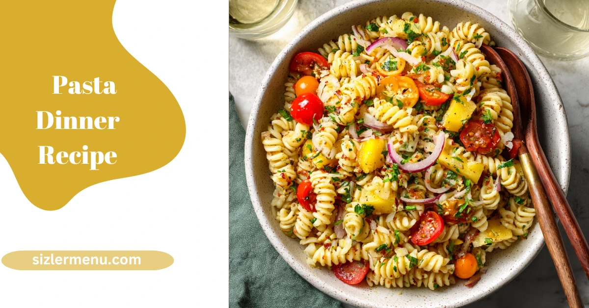 pasta dinner recipes