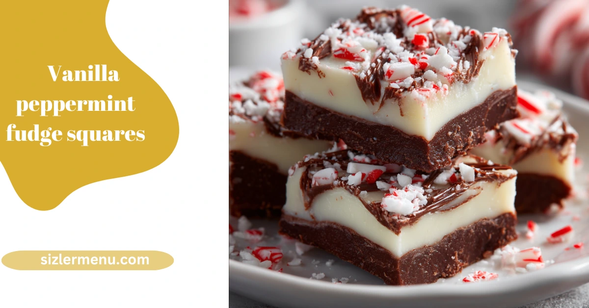 Vanilla Peppermint Fudge Squares – A Festive Holiday Treat 1 vanilla peppermint fudge squares