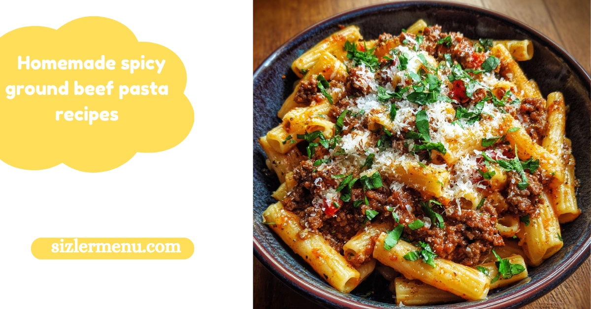 ground beef pasta recipes