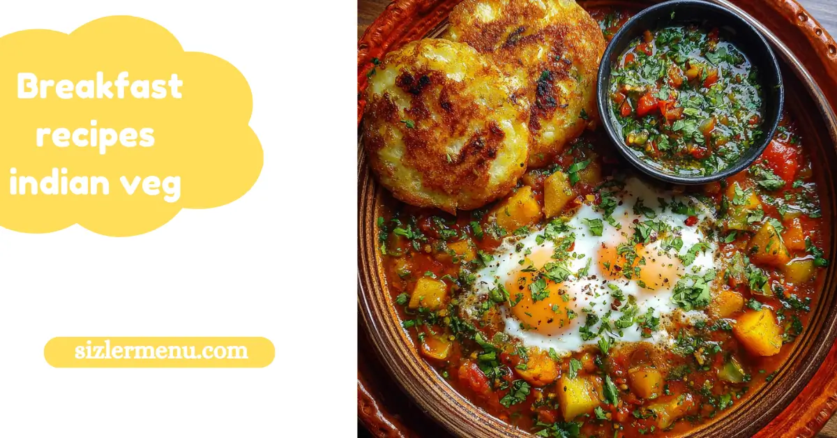 breakfast recipes indian veg