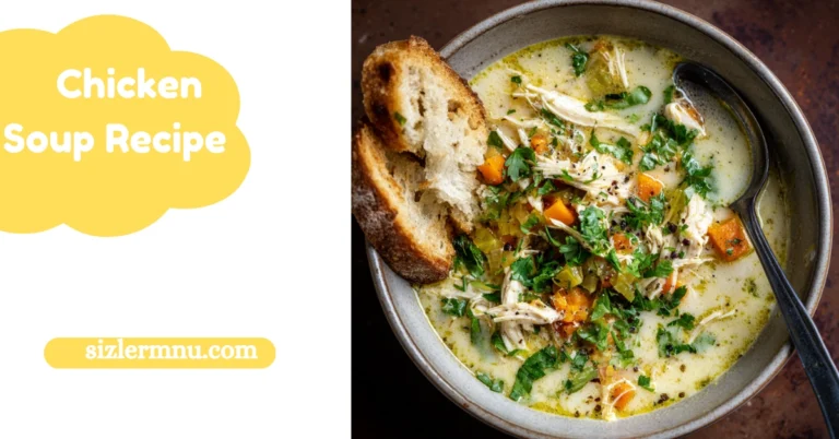 Chicken Soup Recipes: Comforting, Healthy & Perfect for Any Season 4 chicken soup recipes