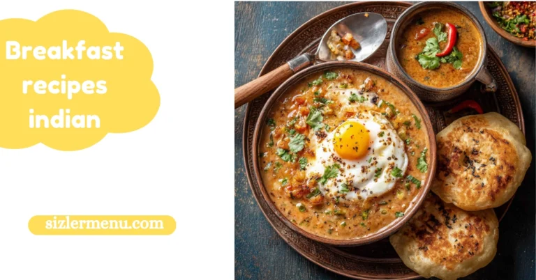 Indian Breakfast Recipes: Healthy, Savory & Full of Flavor 7 breakfast india recipe